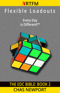 The EDC Bible:2 Flexible Loadouts