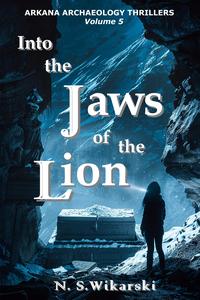 Into the Jaws of the Lion