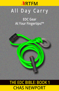 The EDC Bible:1 All Day Carry (ADC)